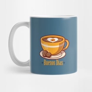 Coffee cup | Buenos Dias | Good Morning Mug